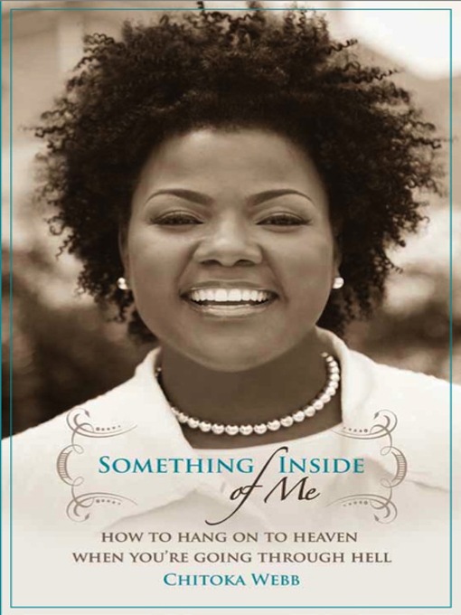 Title details for Something Inside of Me by Chitoka Webb - Available